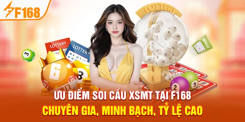 Ưu Điểm Soi Cầu XSMT Tại F168: Chuyên Gia, Minh Bạch, Tỷ Lệ Cao